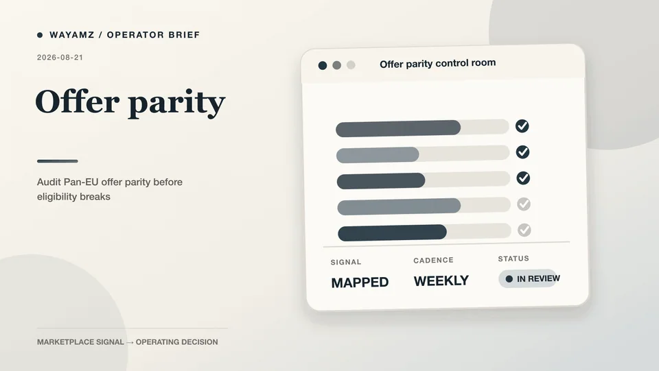Audit Pan-EU offer parity before eligibility breaks visual summary